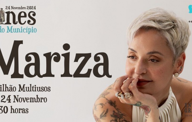 Cantora Mariza atua no Pavilhão Multiusos de Sines no Dia do Município