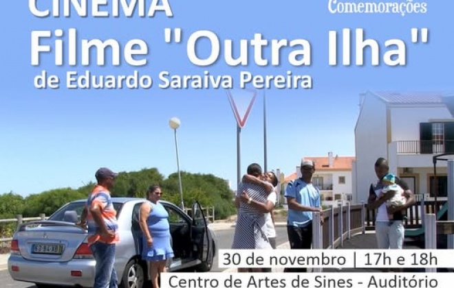 Filme "Outra Ilha" dá a conhecer o Bairro Amílcar Cabral em Sines
