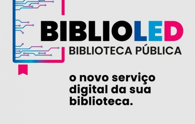 Biblioteca Municipal de Sines oferece serviço BiblioLED - Biblioteca Pública de Leitura e Empréstimo Digital