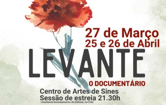 Teatro do Mar exibe o documentário "LEVANTE, 50 Anos de Abril" nos dias 25 e 26 de abril