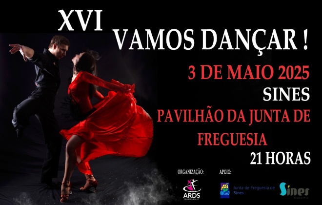 Pavilhão da Junta de Freguesia de Sines recebe no dia 3 de maio o espetáculo “XVI - Vamos Dançar”
