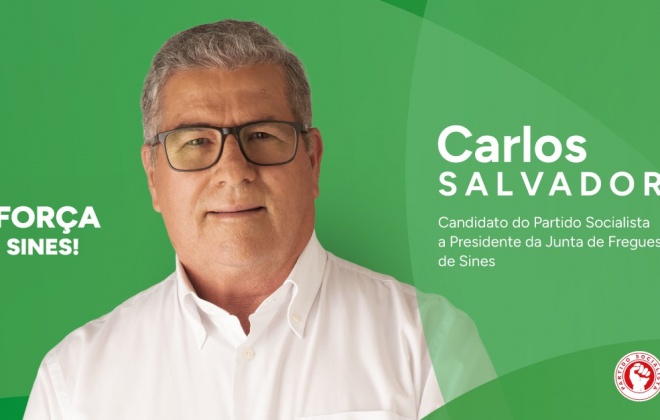Carlos Salvador é o candidato do Partido Socialista à presidência da Junta de Freguesia de Sines