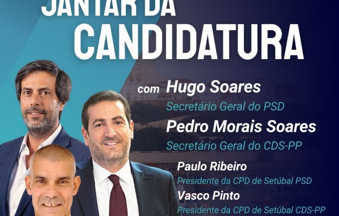 Candidatura do PSD – CDS PP organiza jantar nesta quinta-feira às 19 horas