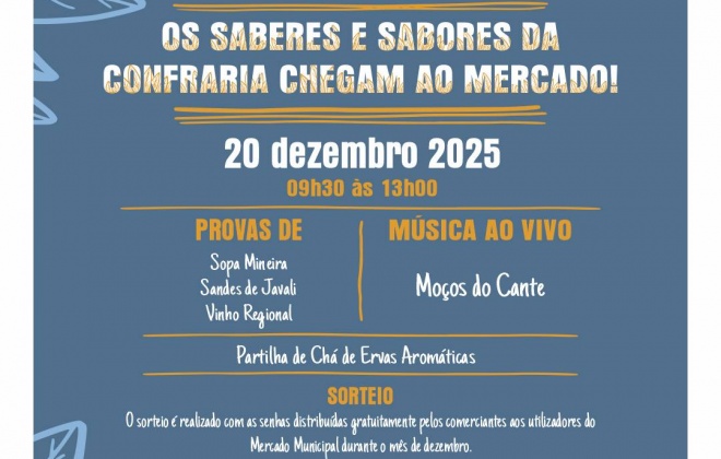 Os Saberes e Sabores da Confraria chegam ao Mercado de Santiago do Cacém neste sábado