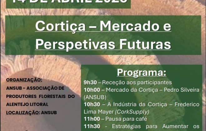 ANSUB organiza a sessão de sensibilização “Cortiça – Mercado e Perspetivas Futuras”